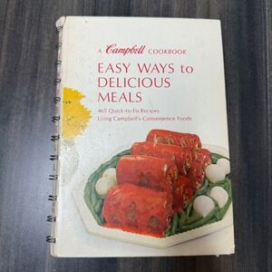 Campbell's Cookbook Easy Ways‎ to Delicious Meals Vintage 465 Recipes